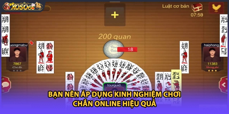 Bạn nên áp dụng kinh nghiệm chơi Chắn online hiệu quả
