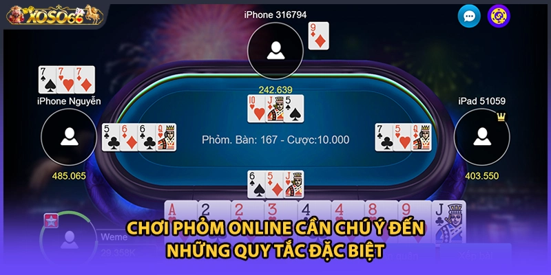 Chơi Phỏm online cần chú ý đến những quy tắc đặc biệt