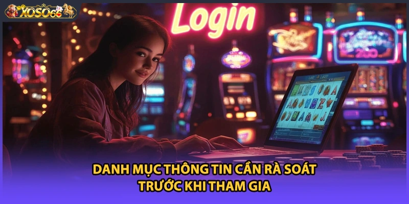 Danh mục thông tin cần rà soát trước khi tham gia