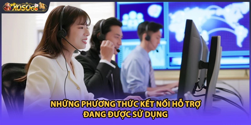 Những phương thức kết nối hỗ trợ đang được sử dụng