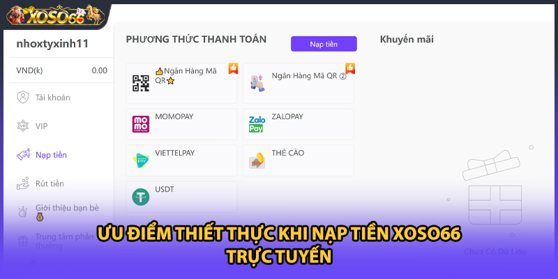 Ưu điểm thiết thực khi nạp tiền xoso66 trực tuyến
